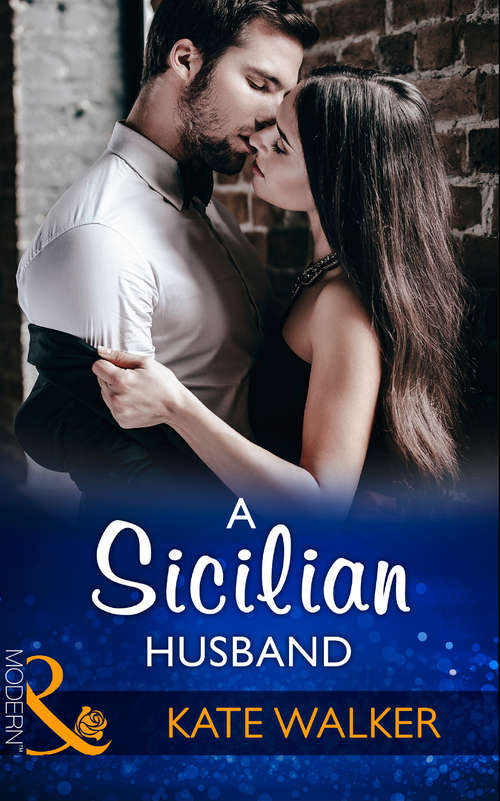 Book cover of A Sicilian Husband: A Sicilian Husband (ePub edition) (Mills And Boon Modern Ser. #2393)