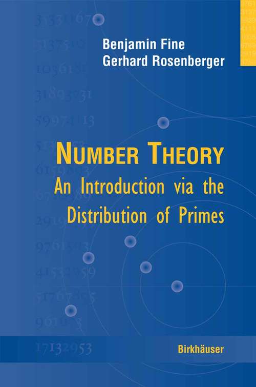 Book cover of Number Theory: An Introduction via the Distribution of Primes (2007)