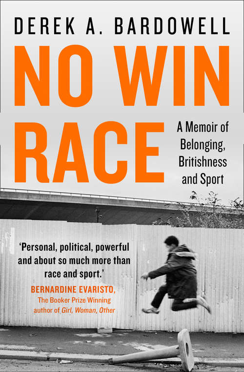 Book cover of No Win Race: A Story of Belonging, Britishness and Sport (ePub edition)