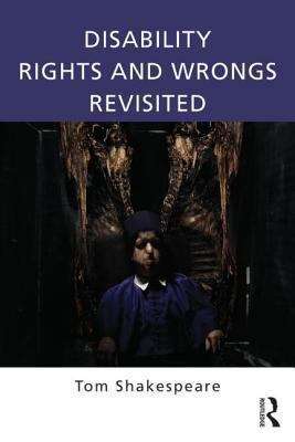 Book cover of Disability Rights And Wrongs Revisited