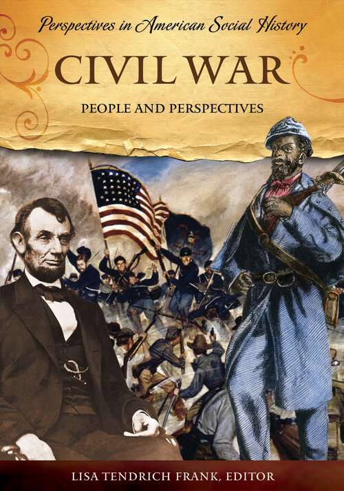 Book cover of Civil War: People and Perspectives (Perspectives in American Social History)