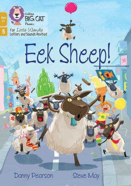 Book cover of Big Cat Phonics for Little Wandle Letters and Sounds Revised – Age 7+ — EEK SHEEP!: Phase 5 Set 3 (PDF) (Big Cat)
