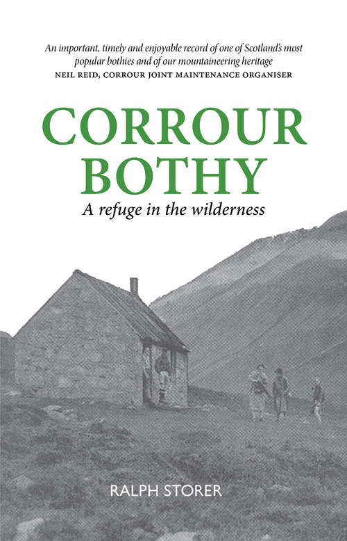 Book cover of Corrour Bothy: A refuge in the wilderness