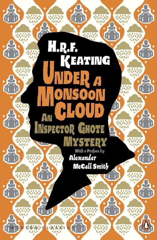 Book cover of Under a Monsoon Cloud: An Inspector Ghote Mystery (Penguin Modern Classics: No. 15)