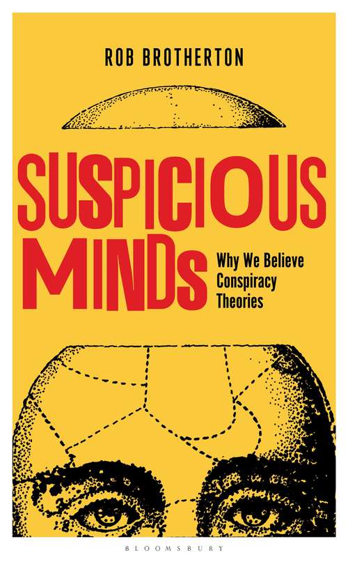 Book cover of Suspicious Minds: Why We Believe Conspiracy Theories