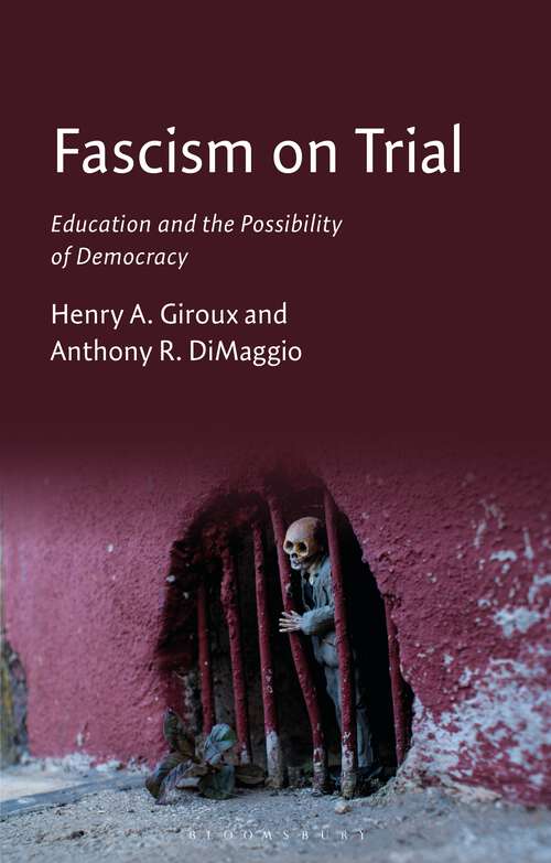 Book cover of Fascism on Trial: Education and the Possibility of Democracy
