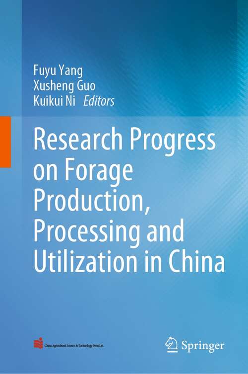 Book cover of Research Progress on Forage Production, Processing and Utilization in China (1st ed. 2022)