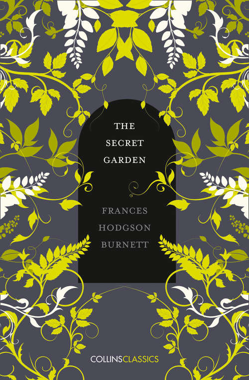 Book cover of The Secret Garden (ePub edition) (Collins Classics)