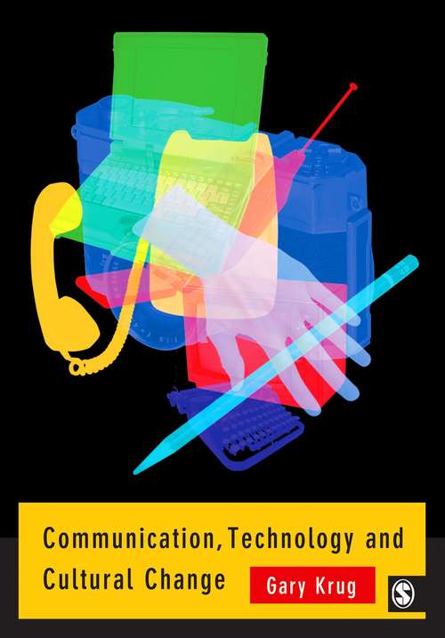 Book cover of Communication, Technology and Cultural Change