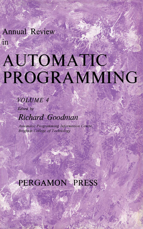 Book cover of Annual Review in Automatic Programming: International Tracts in Computer Science and Technology and Their Application, Vol. 4