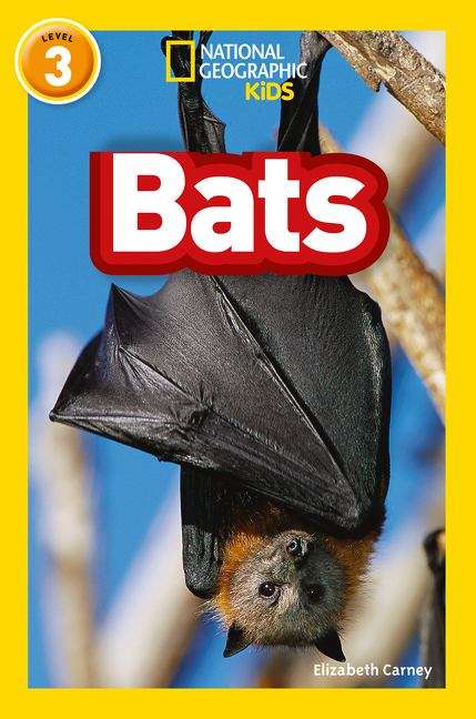 Book cover of Bats: Level 3 (PDF) (National Geographic Readers Ser.)