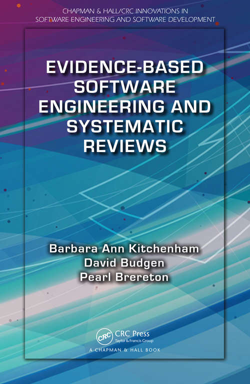 Book cover of Evidence-Based Software Engineering and Systematic Reviews