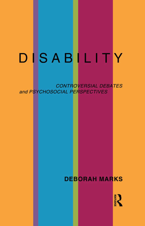 Book cover of Disability: Controversial Debates And Psychosocial Perspectives