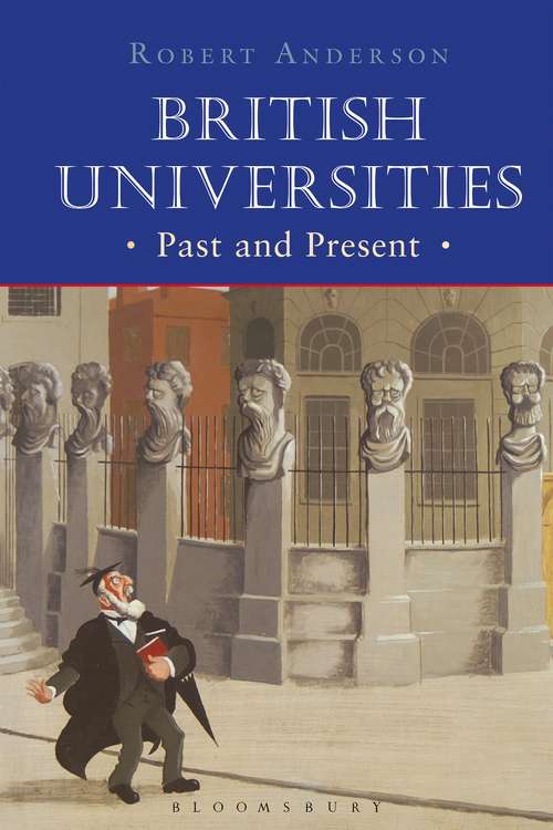 Book cover of British Universities Past and Present