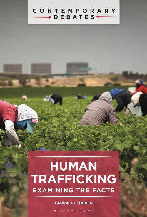 Book cover of Human Trafficking: Examining the Facts (Contemporary Debates)