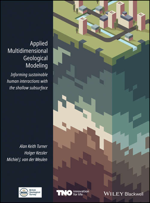 Book cover of Applied Multidimensional Geological Modeling: Informing Sustainable Human Interactions with the Shallow Subsurface
