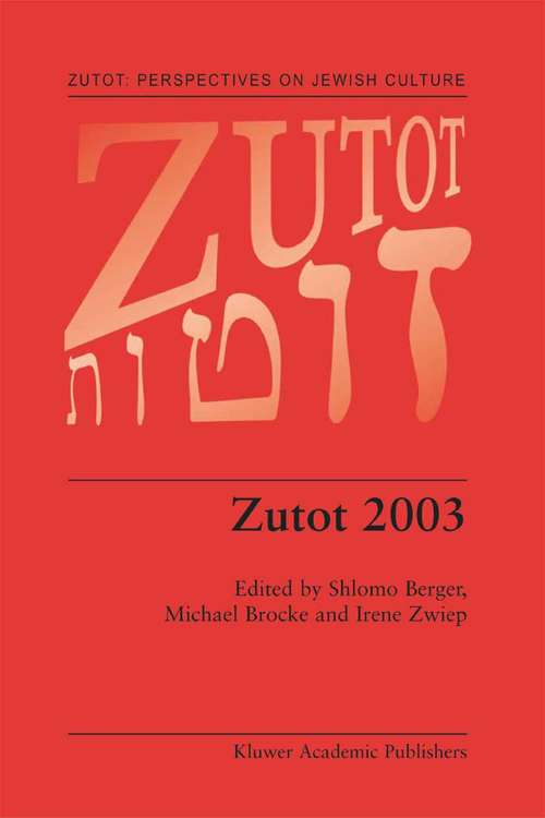 Book cover of Zutot 2003 (2004) (Zutot: Perspectives on Jewish Culture #3)