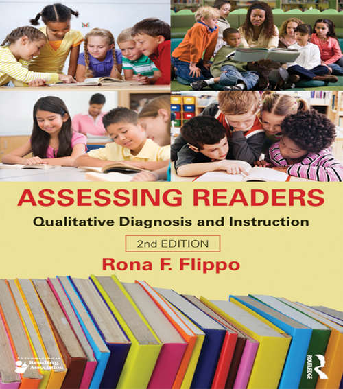 Book cover of Assessing Readers: Qualitative Diagnosis and Instruction, Second Edition
