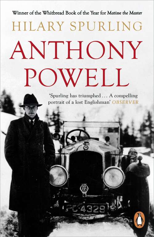 Book cover of Anthony Powell: Dancing to the Music of Time