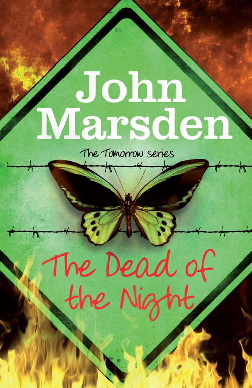 Book cover of The Dead of the Night: Book 2 (The Tomorrow Series #2)