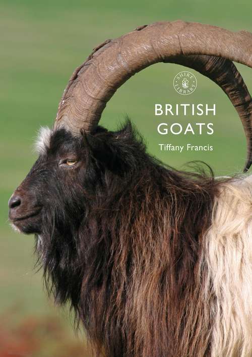 Book cover of British Goats (Shire Library)