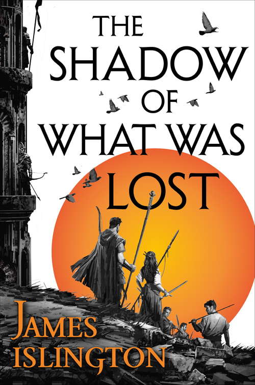 Book cover of The Shadow of What Was Lost: Book One of the Licanius Trilogy (Licanius Trilogy #1)