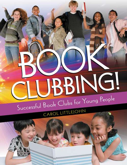 Book cover of Book Clubbing!: Successful Book Clubs for Young People