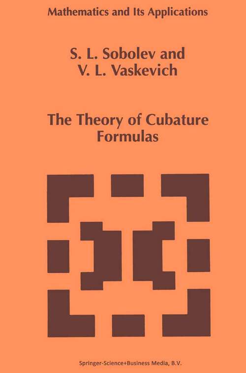 Book cover of The Theory of Cubature Formulas (1997) (Mathematics and Its Applications #415)