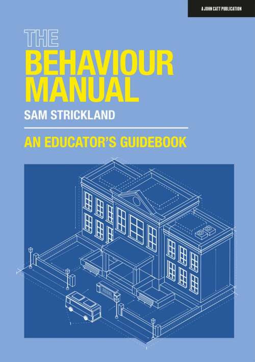 Book cover of The Behaviour Manual: An Educator's Guidebook