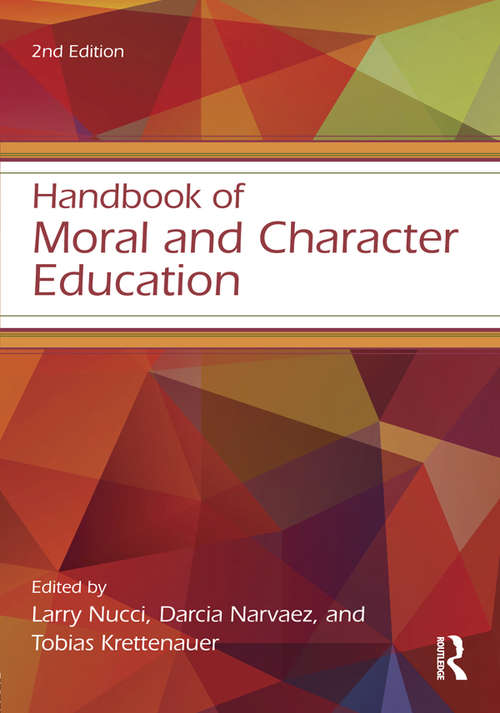 Book cover of Handbook of Moral and Character Education (2) (Educational Psychology Handbook)