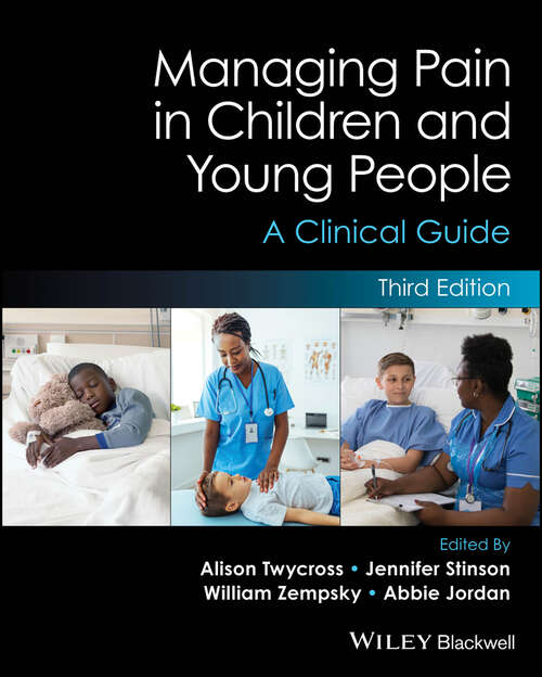 Book cover of Managing Pain in Children and Young People: A Clinical Guide (3)