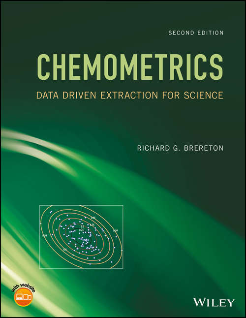 Book cover of Chemometrics: Data Driven Extraction for Science (2) (Data Handling In Science And Technology Ser.: Vol. 9)