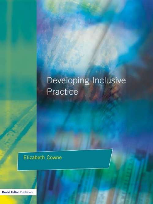Book cover of Developing Inclusive Practice: The SENCO's Role in Managing Change