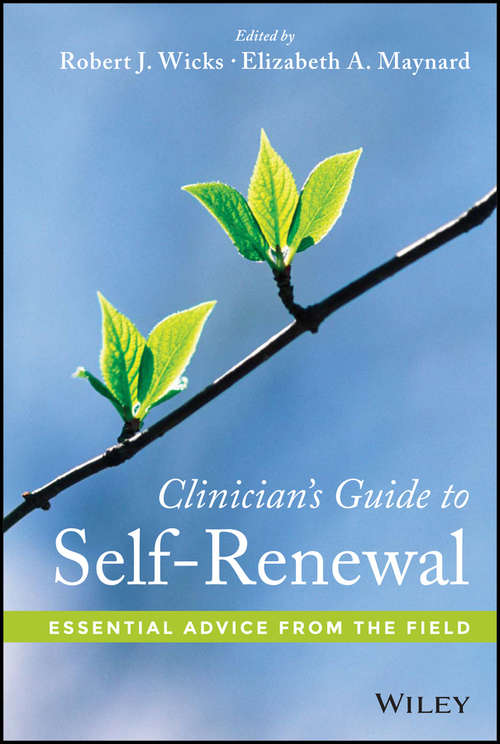 Book cover of Clinician's Guide to Self-Renewal: Essential Advice from the Field