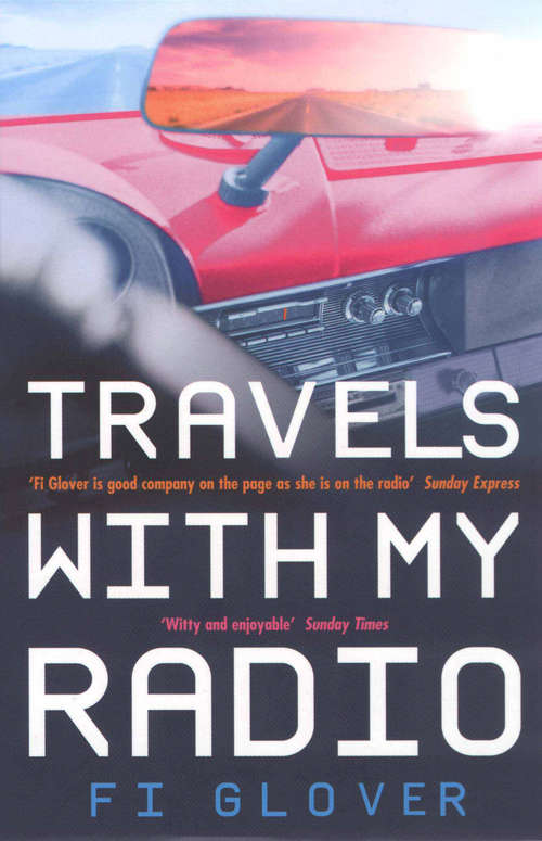 Book cover of Travels With My Radio: I Am An Oil Tanker
