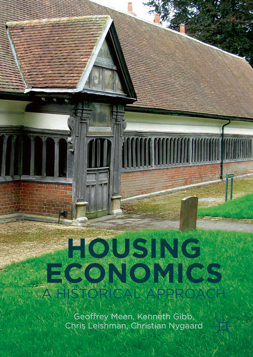 Book cover of Housing Economics: A Historical Approach (1st ed. 2016) (Sage Library Of Economics Ser. #7)