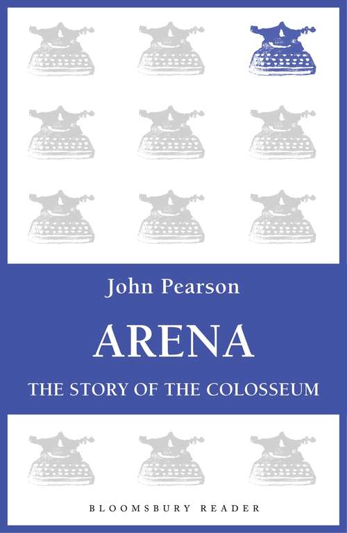 Book cover of Arena: The Story of the Colosseum