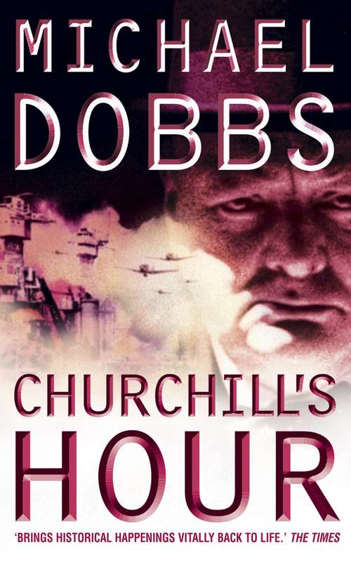 Book cover of Churchill’s Hour: A Novel Of Defiance (ePub edition)
