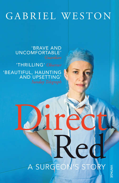 Book cover of Direct Red: A Surgeon's Story