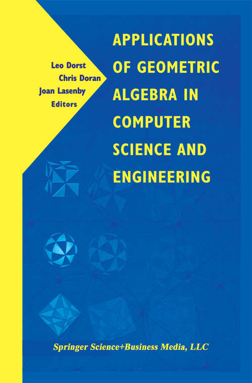 Book cover of Applications of Geometric Algebra in Computer Science and Engineering (2002)
