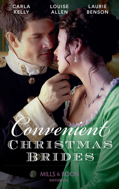 Book cover of Convenient Christmas Brides: The Captain's Christmas Journey / The Viscount's Yuletide Betrothal / One Night Under The Mistletoe (ePub edition) (Mills And Boon Historical Ser.)