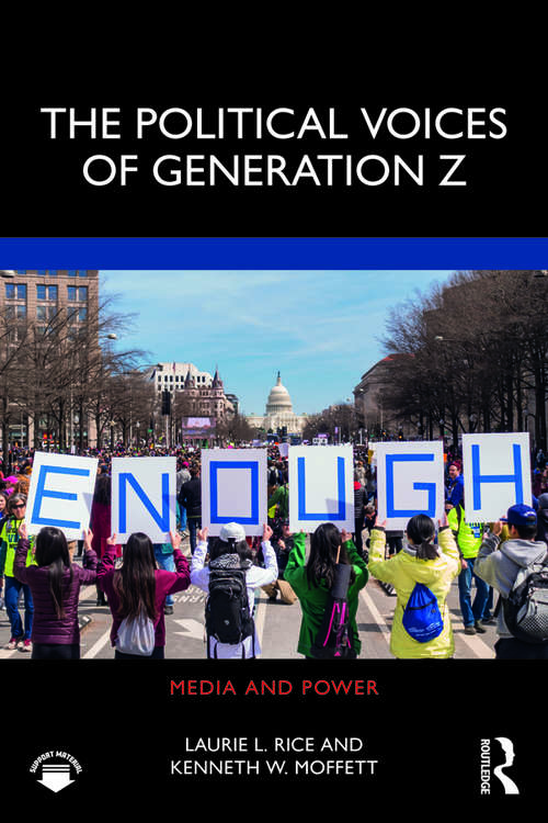 Book cover of The Political Voices of Generation Z (Media and Power)