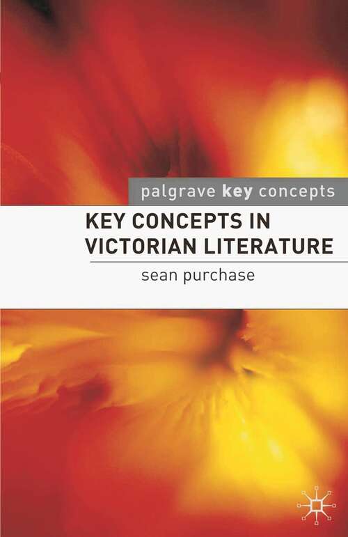 Book cover of Key Concepts in Victorian Literature (2006) (Key Concepts: Literature)