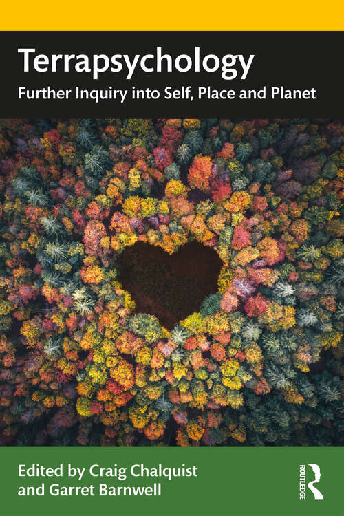 Book cover of Terrapsychology: Further Inquiry into Self, Place and Planet