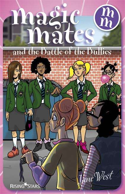 Book cover of Magic Mates and the Battle of the Bullies (PDF)