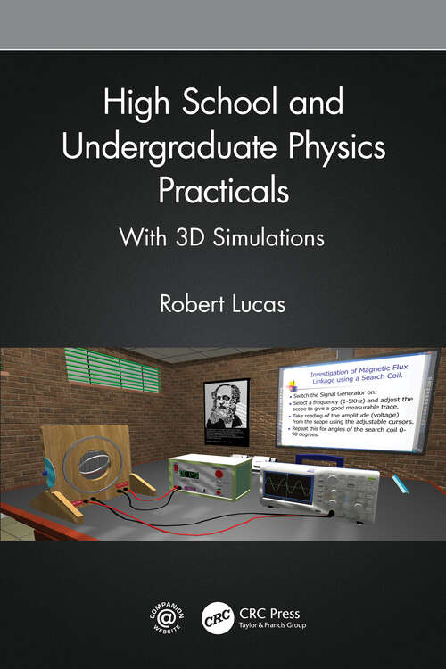 Book cover of High School and Undergraduate Physics Practicals: With 3D Simulations