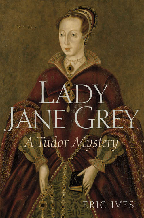 Book cover of Lady Jane Grey: A Tudor Mystery