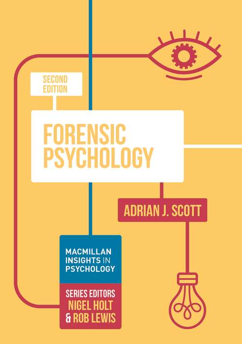 Book cover of Forensic Psychology (Macmillan Insights in Psychology series)