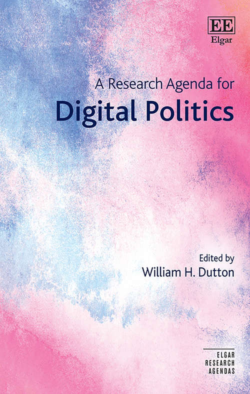 Book cover of A Research Agenda for Digital Politics (Elgar Research Agendas)