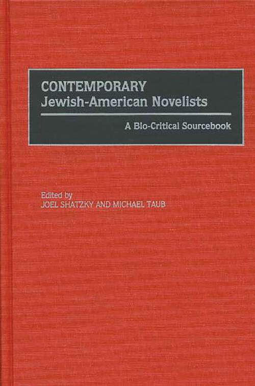 Book cover of Contemporary Jewish-American Novelists: A Bio-Critical Sourcebook